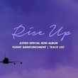 ASTRO、スペシャルミニアルバム「Rise Up」のトラックリストを公開…“ファンと共に飛躍したい”
