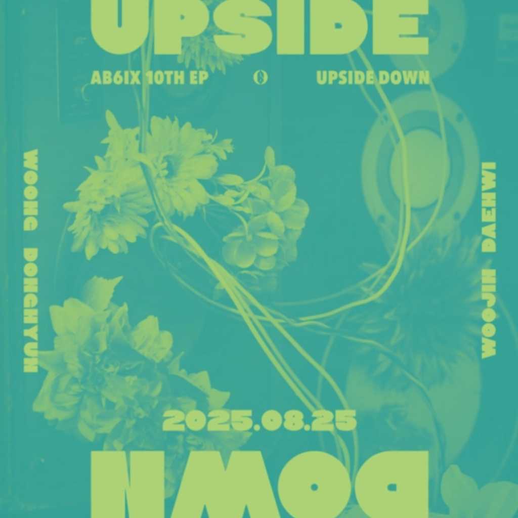 AB6IX、約10ヶ月ぶりのカムバック！10th EP「UPSIDE DOWN」8月25日リリース決定