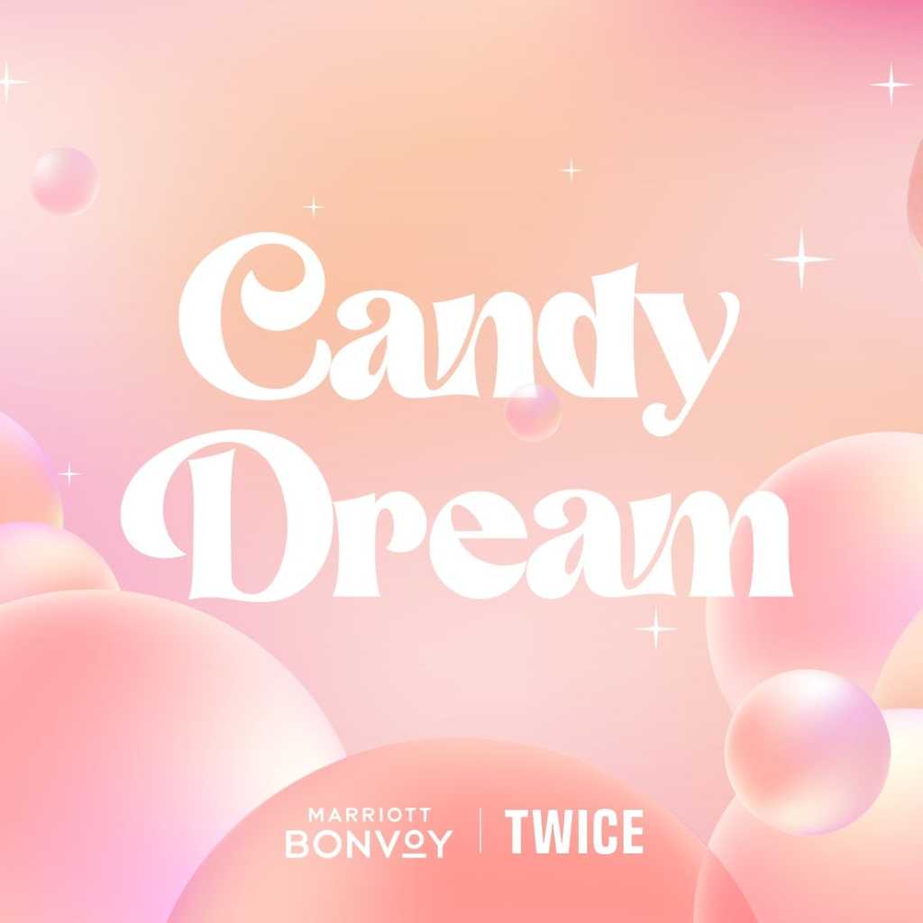 TWICE「Marriott Bonvoy」との特別コラボレーション「キャンディー・ドリーム」を展開