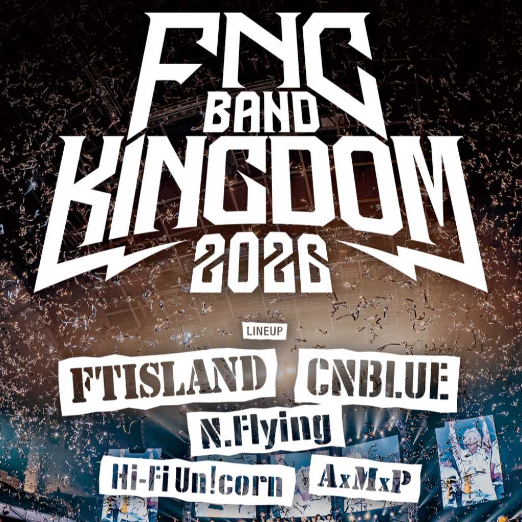 FTISLANDからCNBLUEまで5組集結！「FNC BAND KINGDOM 2026」7月に横浜で開催決定