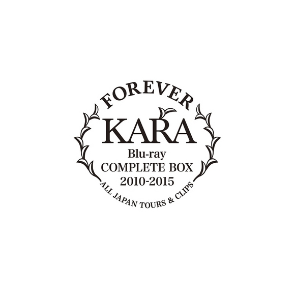 FOREVER KARA Blu-ray COMPLETE BOX 2010-2015 ～ALL JAPAN TOURS