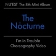 NU'EST、新曲「I'm in Trouble」MVが再生回数1000万回を突破…振付映像を公開