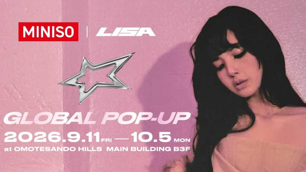 BLACKPINK リサ × MINISO、期間限定POP UP STOREを9月11日より表参道ヒルズにて開催