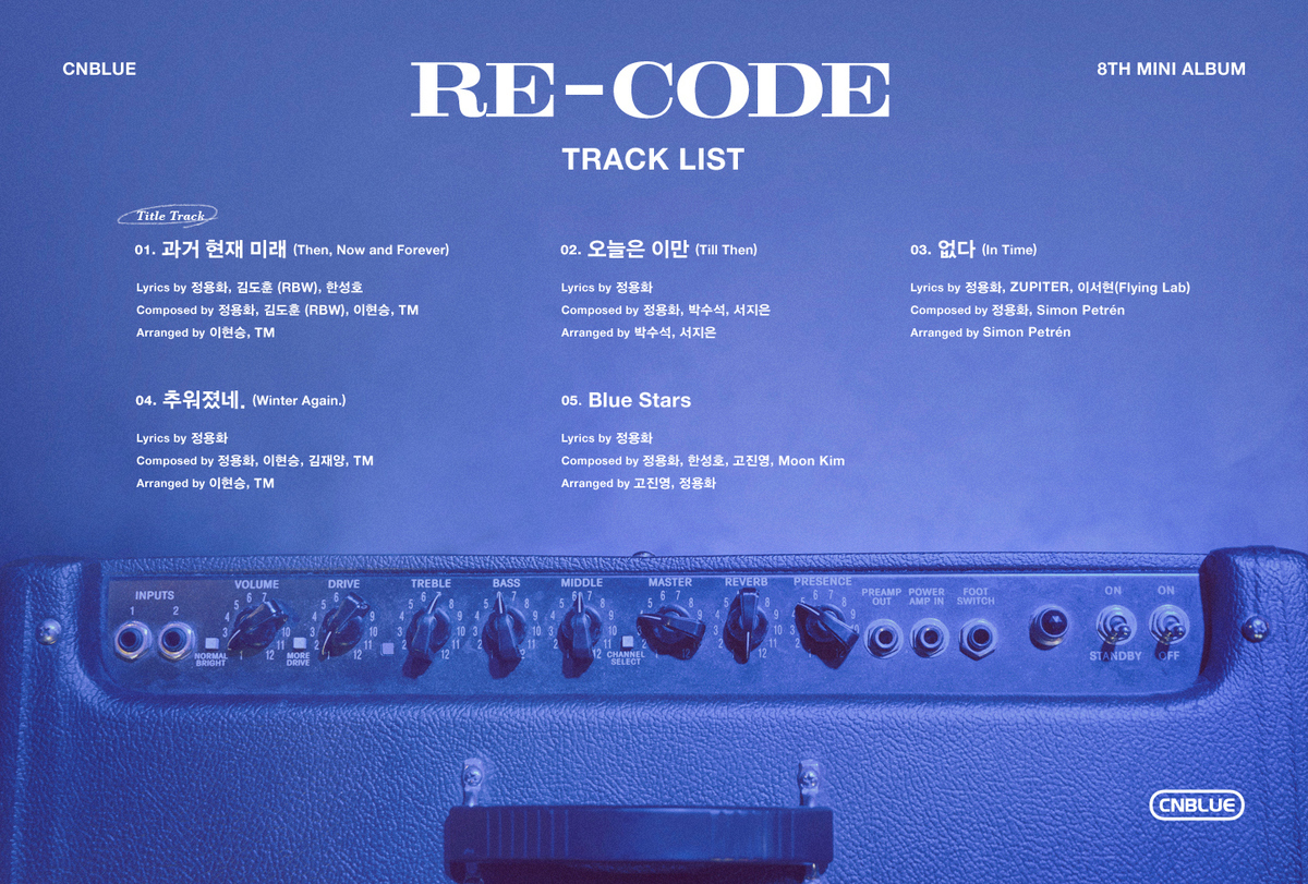 Cnblue 8thミニアルバム Re Code トラックリスト ハイライトメドレー公開 ジョン ヨンファが全曲の作詞 作曲に参加 Kstyle