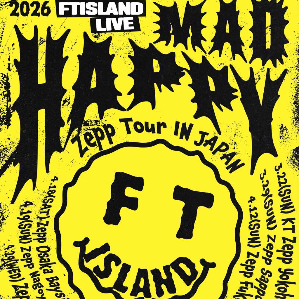 FTISLAND、2026年3月よりZeppツアー開催決定！6都市で開催