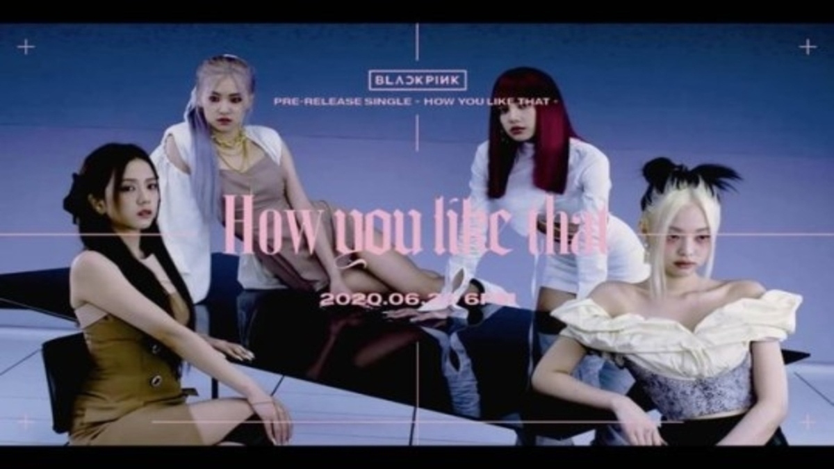 Blackpink タイトル曲 How You Like That 予告映像を公開 カリスマ性溢れる姿を披露 Kstyle