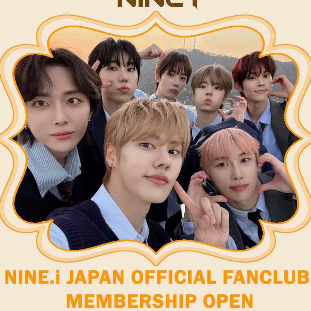 NINE․i、日本公式ファンクラブをオープン！ここでしか見られないコンテンツも