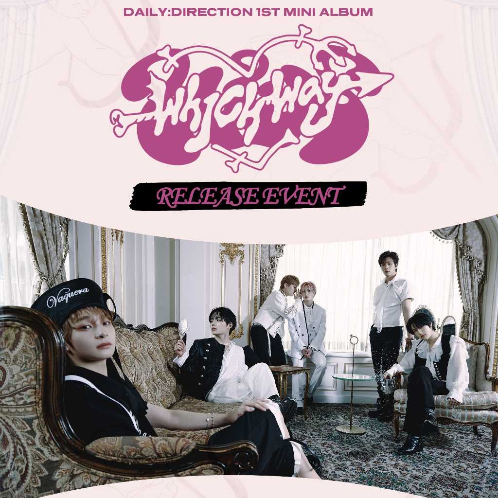 DAILY:DIRECTION、日本初!11月13日より1stミニアルバム「WHICH WAY」リリースイベント開催決定