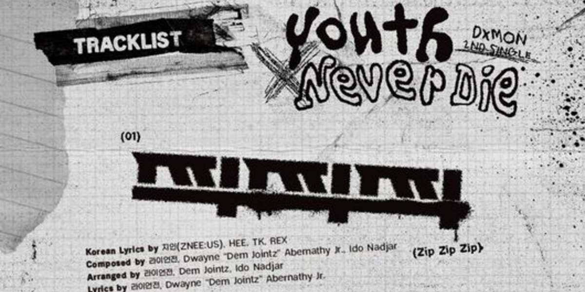 DXMON announces new single "Youth Never DIE" with tracks including "Zip Zip Zip" and "Heart Balloon," showcasing their unique identity.